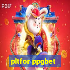 pltfor ppgbet