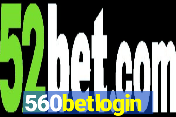 560betlogin