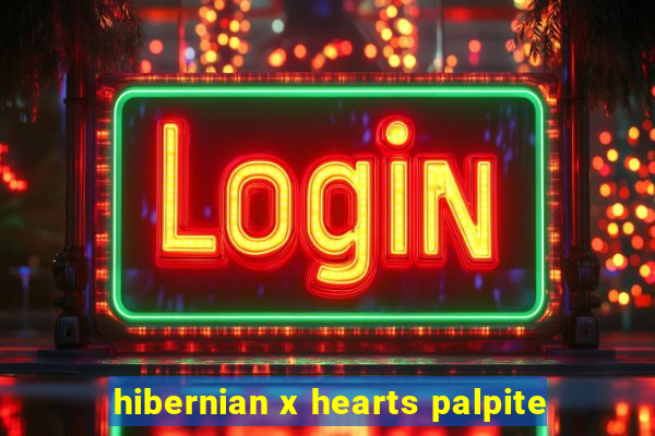 hibernian x hearts palpite