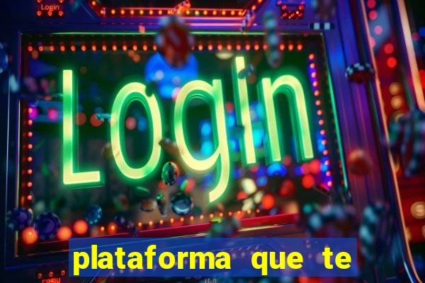 plataforma que te paga para jogar