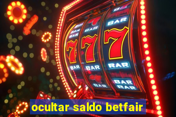 ocultar saldo betfair