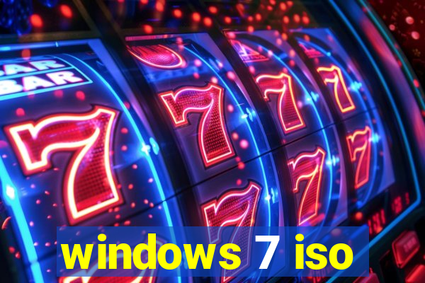 windows 7 iso