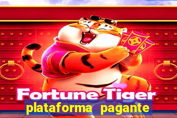 plataforma pagante fortune tiger