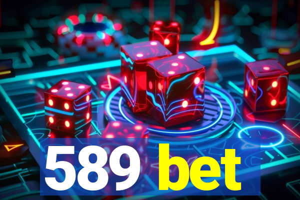 589 bet