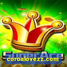 coroalovezz.com