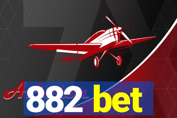 882 bet