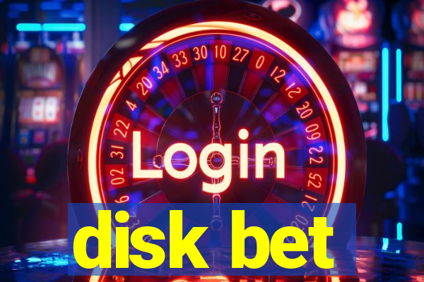 disk bet