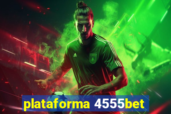 plataforma 4555bet