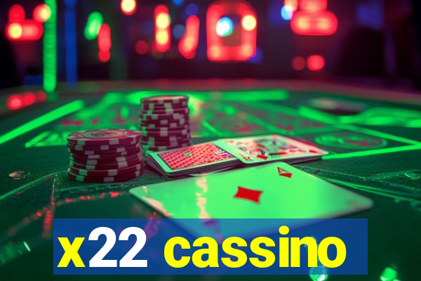 x22 cassino