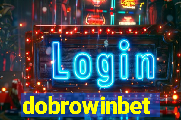 dobrowinbet