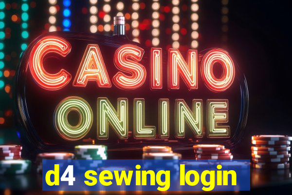 d4 sewing login