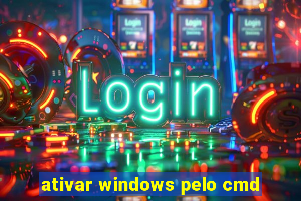 ativar windows pelo cmd