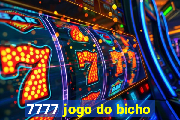 7777 jogo do bicho