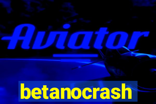 betanocrash