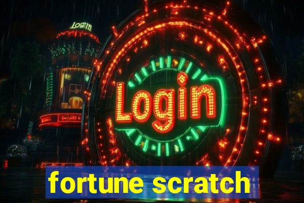 fortune scratch