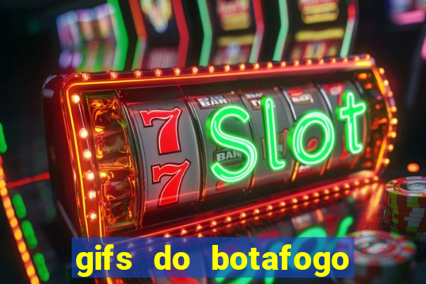 gifs do botafogo para whatsapp