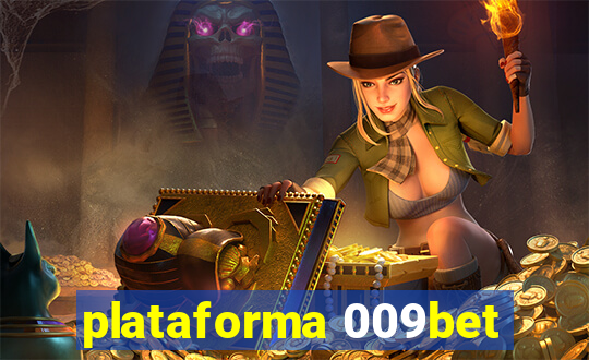 plataforma 009bet