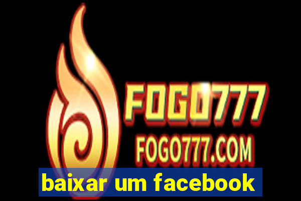 baixar um facebook