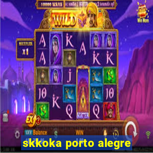 skkoka porto alegre