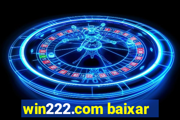 win222.com baixar