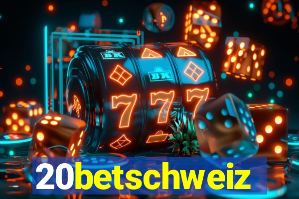 20betschweiz