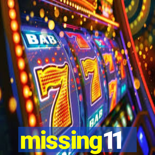 missing11