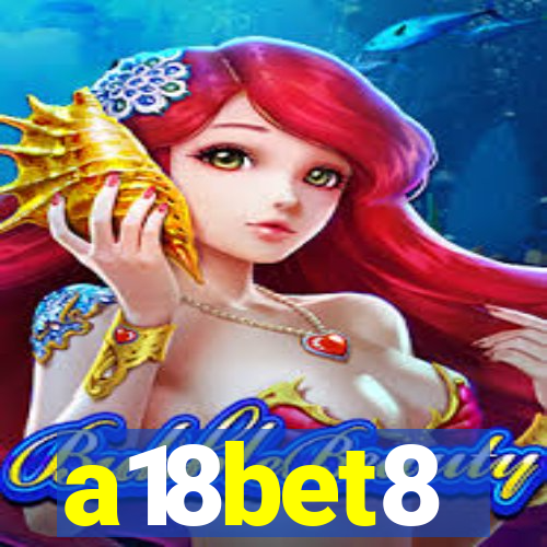 a18bet8