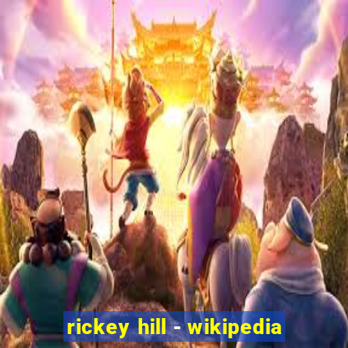 rickey hill - wikipedia