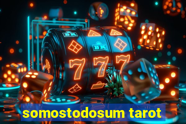 somostodosum tarot