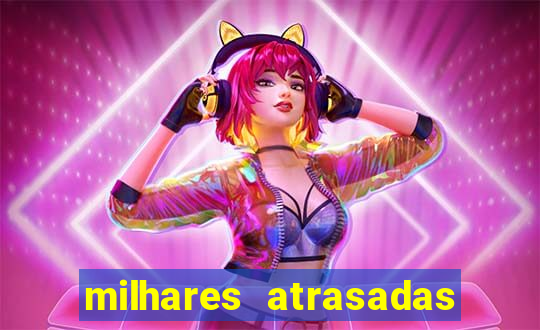 milhares atrasadas na federal