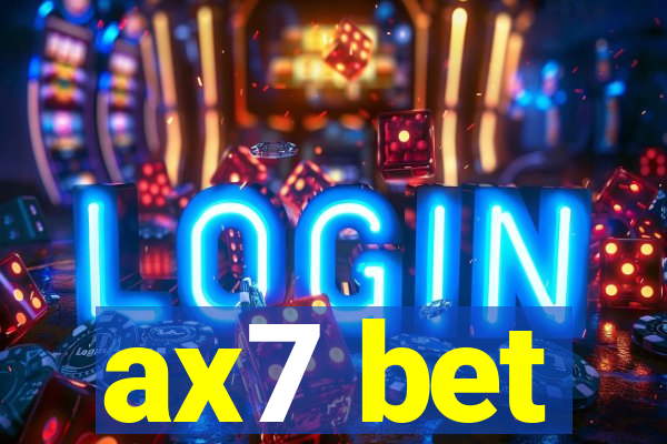 ax7 bet