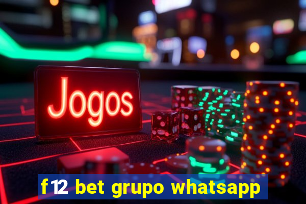 f12 bet grupo whatsapp