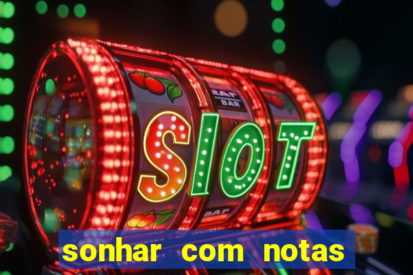 sonhar com notas de 50 reais jogo do bicho