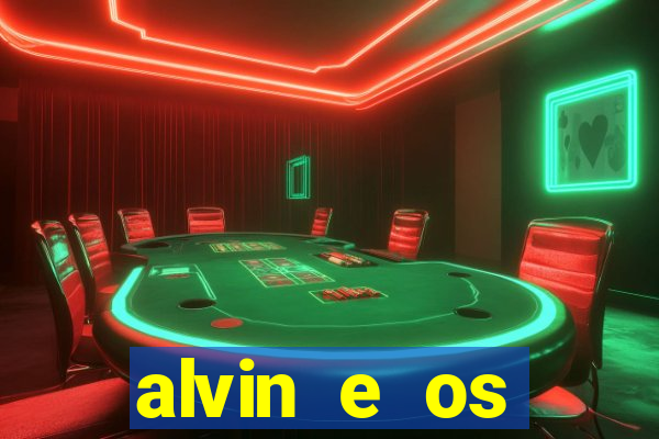 alvin e os esquilos 3 filme completo dublado mega filmes