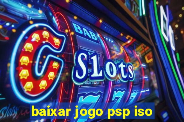 baixar jogo psp iso