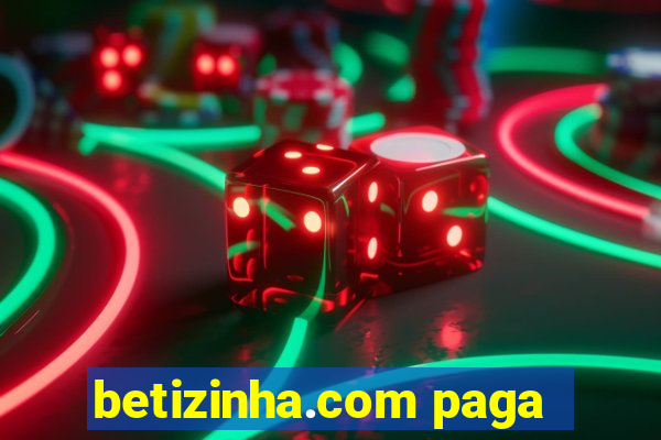 betizinha.com paga