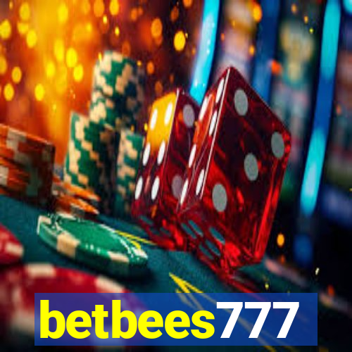 betbees777