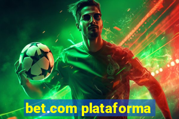 bet.com plataforma