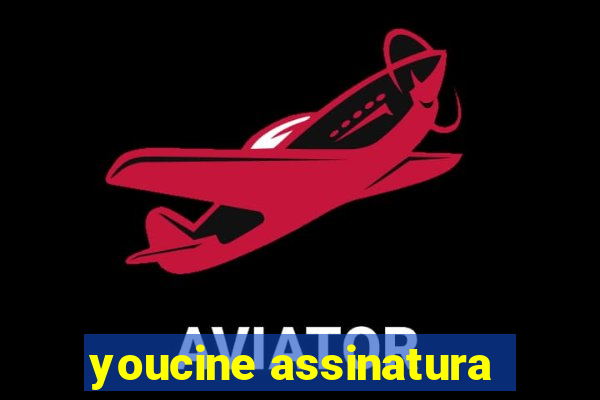 youcine assinatura