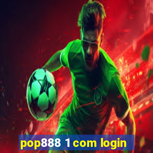 pop888 1 com login