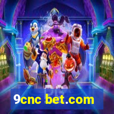 9cnc bet.com