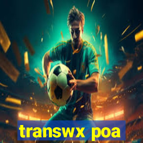 transwx poa