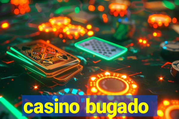 casino bugado