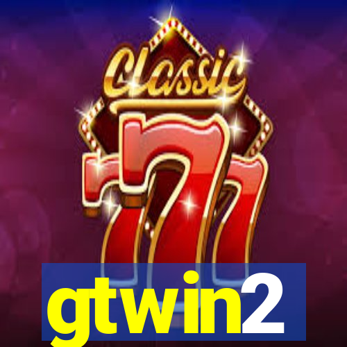 gtwin2