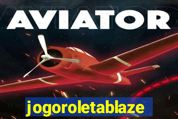 jogoroletablaze