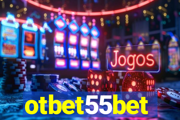 otbet55bet