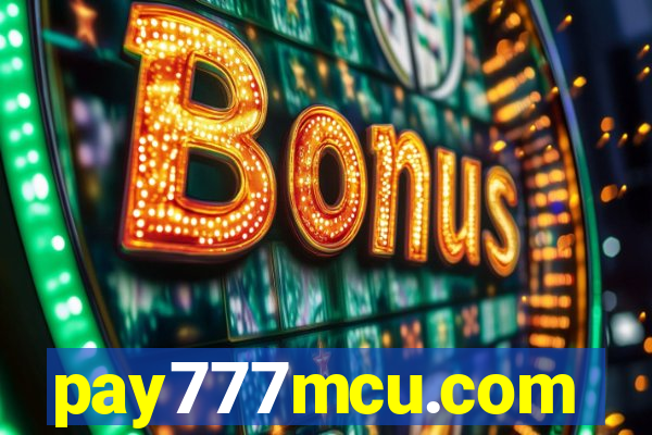 pay777mcu.com