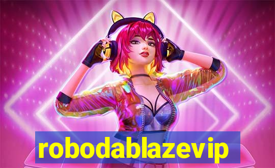 robodablazevip