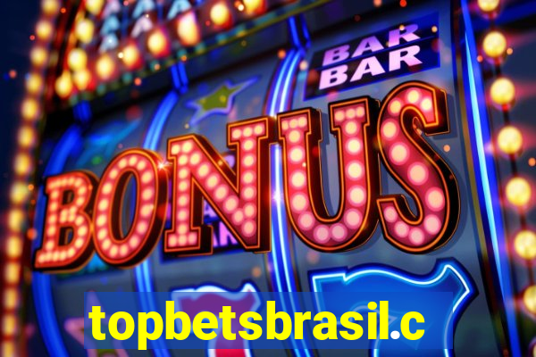 topbetsbrasil.com