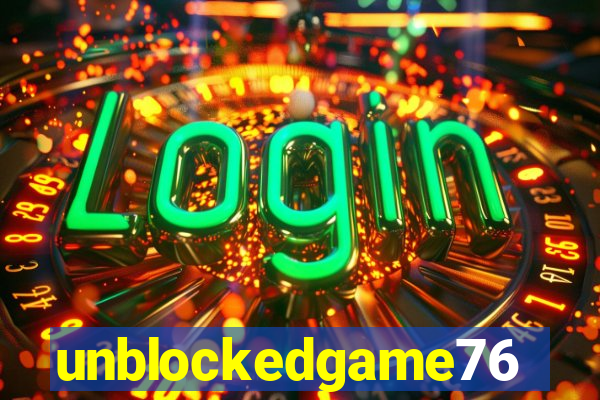 unblockedgame76